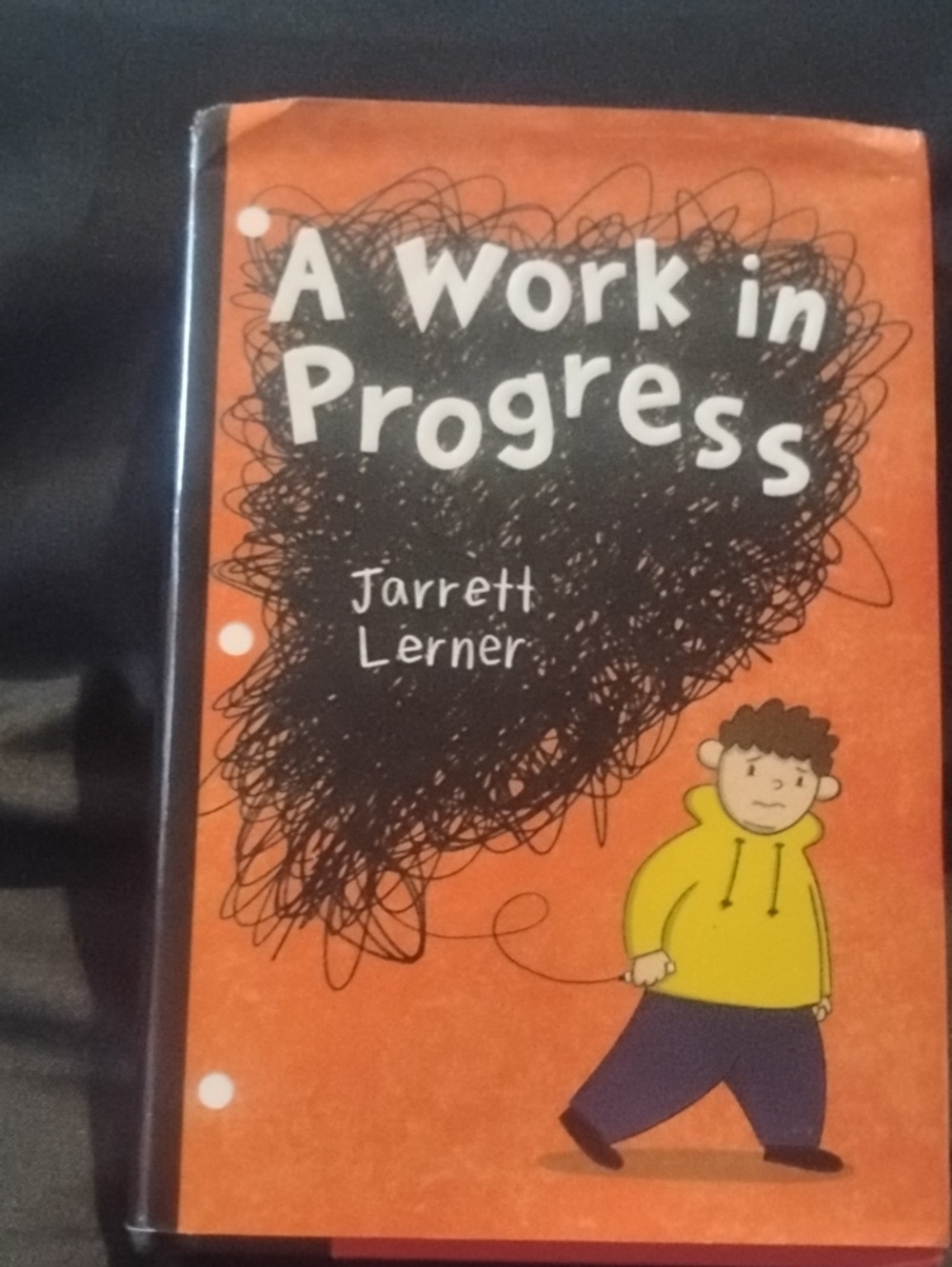 A Work in Progress by  Jarrett Lerner - Orange Hardcover